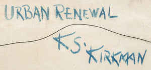 Katherine S. Kirkman "Urban Renewal" Oil on Board (9801005367603)